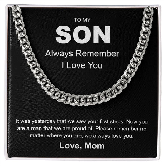 To My Son | Always Remember I Love You - Cuban Link Chain